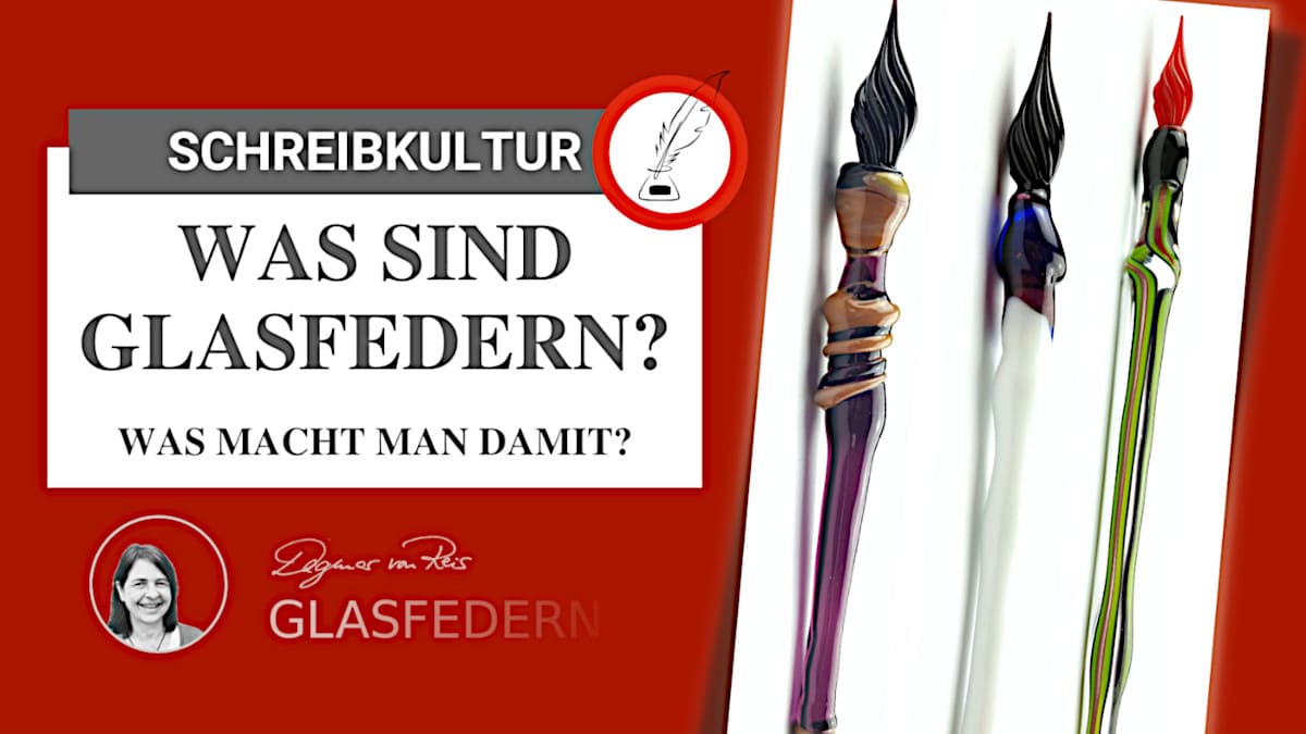 Was ist eine Glasfeder – was machst Du damit?